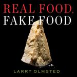 Real Food, Fake Food