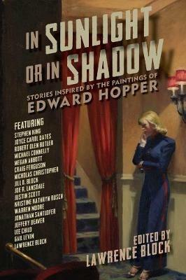 In Sunlight or In Shadow: Stories Inspired by the Paintings of Edward Hopper - cover