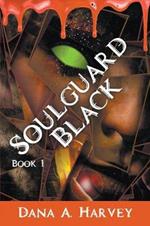 Soulguard Black: Book 1