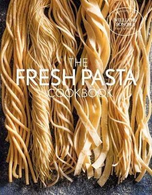 Fresh Pasta Cookbook - Williams Sonoma Test Kitchen - cover