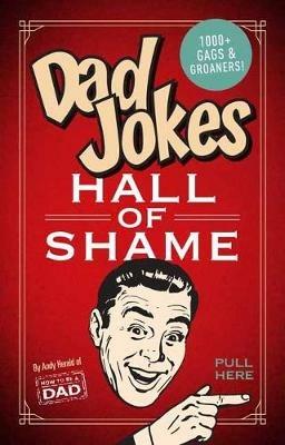 Dad Jokes: Hall of Shame - Andy Herald - cover