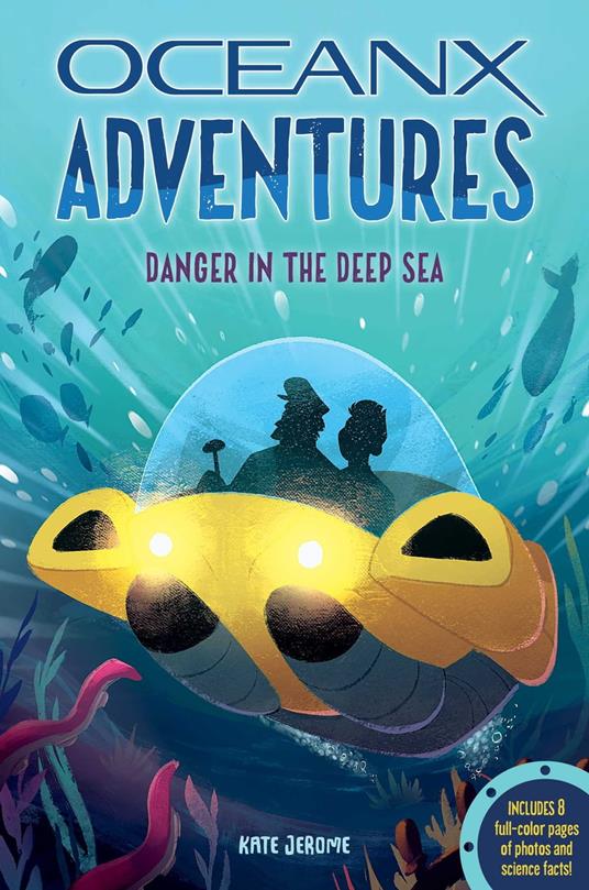 Danger in the Deep Sea - Kate B. Jerome - ebook