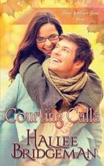 Courting Calla: The Dixon Brothers Series book 1