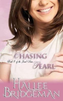 Chasing Pearl: The Jewel Series Book 8 - Hallee Bridgeman - cover