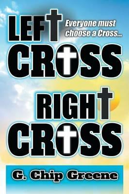 Left Cross Right Cross - G Chip Greene - cover