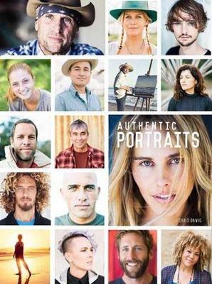 Authentic Portraits: Searching for Soul, Significance, and Depth - Chris Orwig - cover