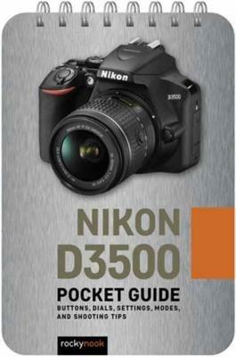 Nikon D3500 Pocket Guide - Rocky Nook - Libro in lingua inglese - Rocky  Nook - The Pocket Guide Series for Photographers| IBS