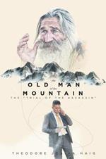 The Old Man of The Mountain: The 'Trial of the Assassin'