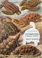 Extinction: A Radical History - Ashley Dawson - cover