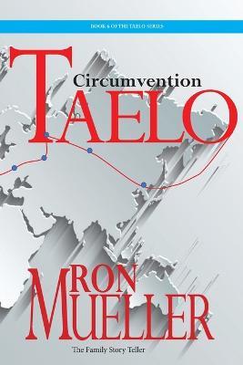 Taelo: Circumvention - Ron Mueller - cover