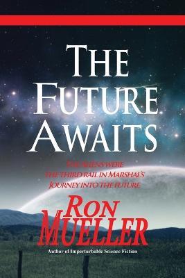 The Future Awaits - Ron Mueller - cover