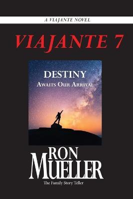 Viajante 7 - Ron Mueller - cover