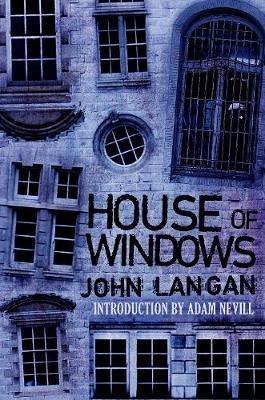 House of Windows - John Langan - cover