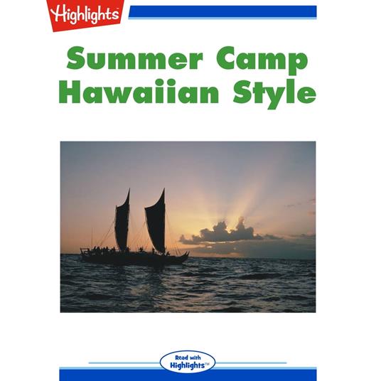 Summer Camp Hawaiian Style