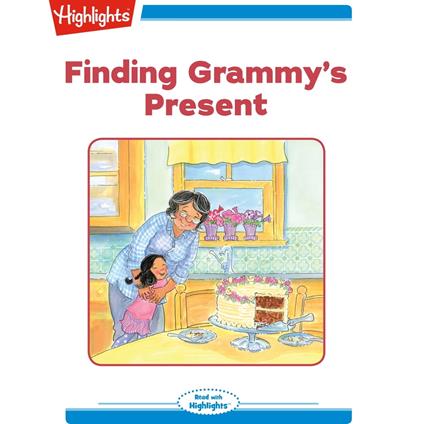 Finding Grammy's Present