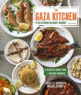 The Gaza Kitchen: A Palestinian Culinary Journey - Laila El-Haddad,Maggie Schmitt - cover