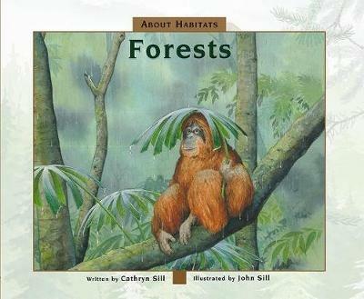 About Habitats: Forests - Cathryn Sill - cover