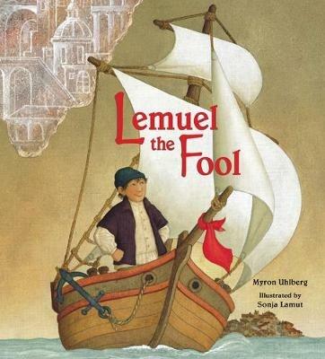 Lemuel the Fool - Myron Uhlberg - cover