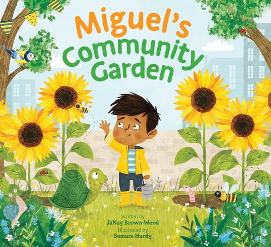 Miguel's Community Garden - Janay Brown Wood,Samara Hardy - ebook