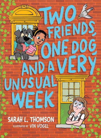 Two Friends, One Dog, and a Very Unusual Week - Sarah L. Thomson,Vin Vogel - ebook