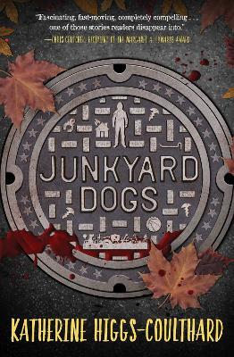 Junkyard Dogs - Katherine Higgs-Coulthard - cover