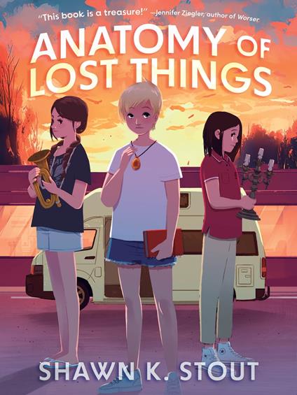 Anatomy of Lost Things - Shawn K. Stout - ebook