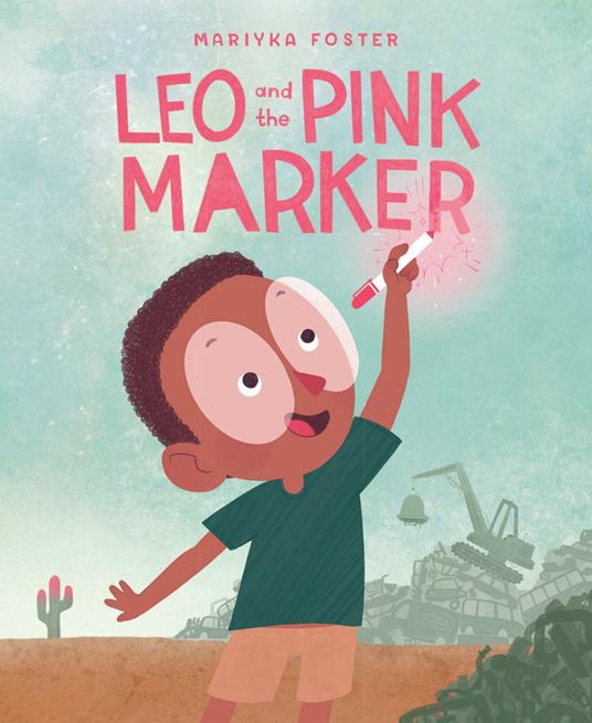 Leo and the Pink Marker - Mariyka Foster - ebook