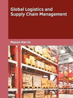 Global Logistics and Supply Chain Management - cover