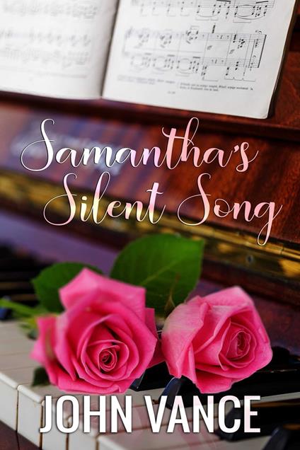 Samantha's Silent Song