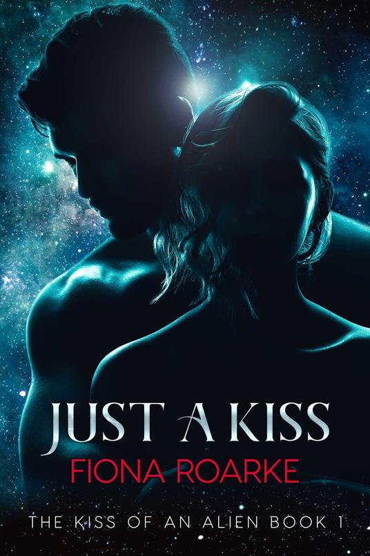 Just a Kiss