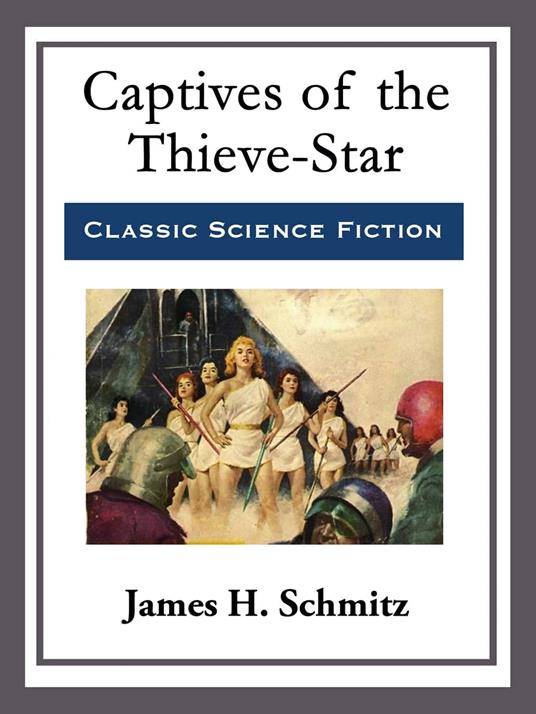 Captives of the Thieve-Star