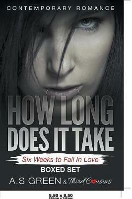 How Long Does It Take - Six Weeks to Fall In Love (Contemporary Romance) Boxed Set - Third Cousins - cover