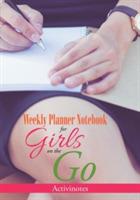 Weekly Planner Notebook for Girls on the Go - Activinotes - cover