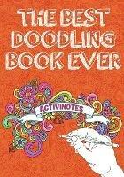 The Best Doodling Book Ever - Activinotes - cover