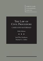 The Law of Civil Procedure: Cases and Materials