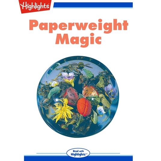 Paperweight Magic