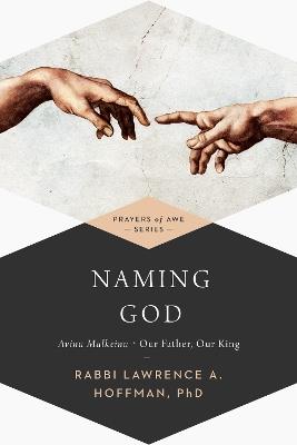 Naming God: Avinu Malkeinu-Our Father, Our King - cover