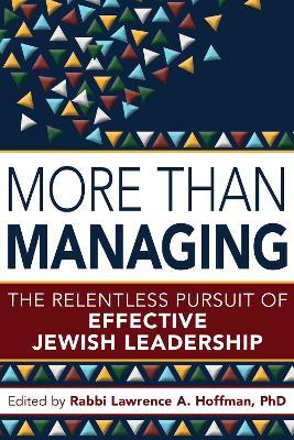 More Than Managing: The Relentless Pursuit of Effective Jewish Leadership - cover