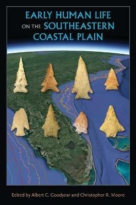 Early Human Life on the Southeastern Coastal Plain - cover