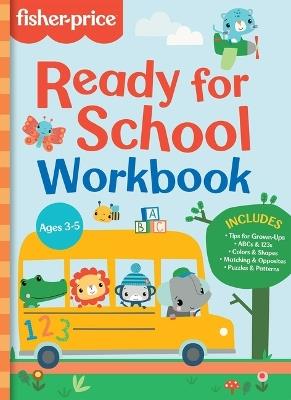 Fisher-Price: Ready for School Workbook - Mattel - cover