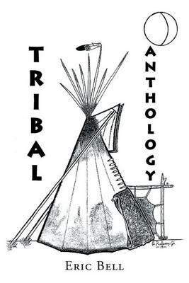 Tribal Anthology - Eric Bell - cover
