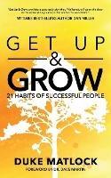 Get Up and Grow: 21 Habits of Successful People