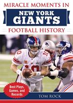 Miracle Moments in New York Giants Football History