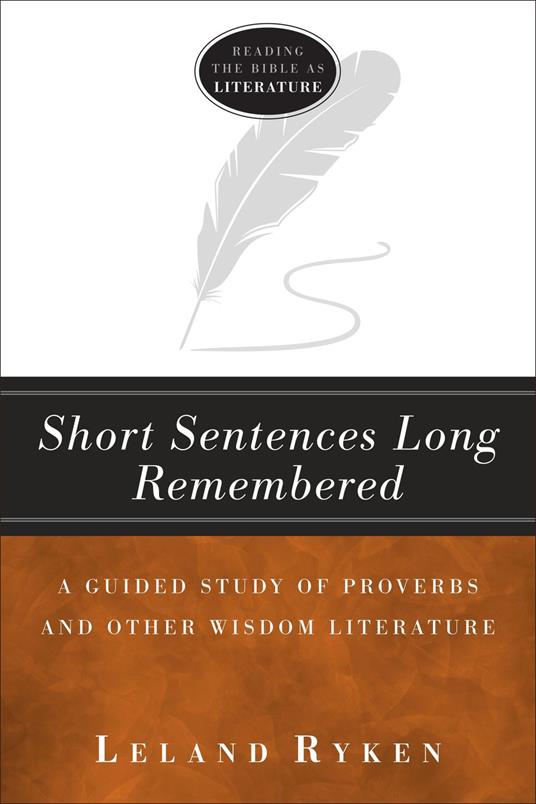 Short Sentences Long Remembered