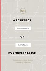 Architect of Evangelicalism