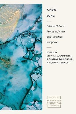 Biblical Hebrew Poetry as Jewish and Christian Scr ipture - Campbell - cover