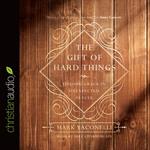 Gift of Hard Things