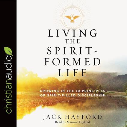 Living the Spirit-Formed Life