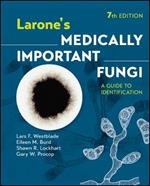 Larone's Medically Important Fungi: A Guide to Identification