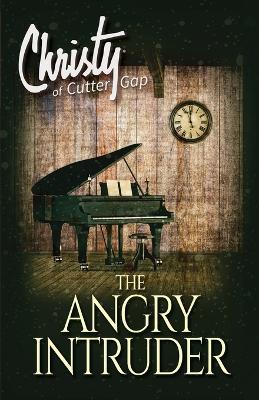 The Angry Intruder - Catherine Marshall,C. Archer - cover